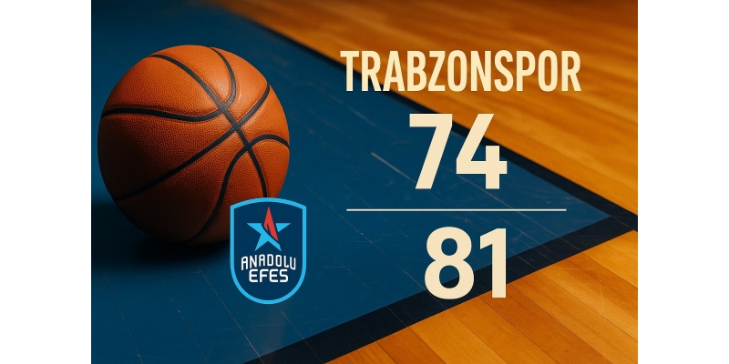 Anadolu Efes Trabzon’da Galibiyet Serisini Sürdürdü