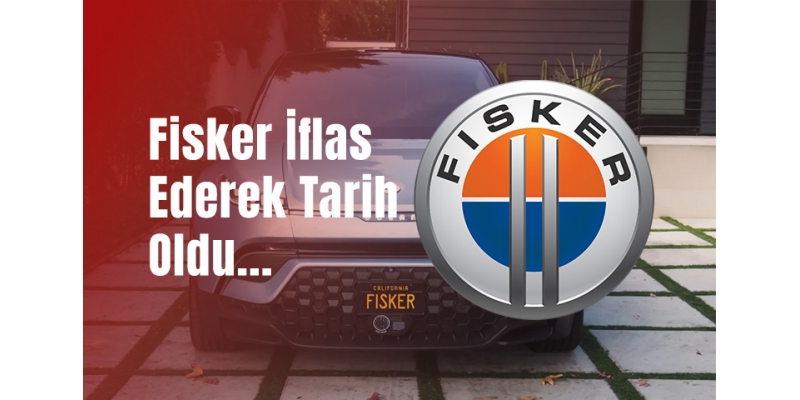 Fisker İflas Etti: Elektrikli Otomobil Üreticisinin Sonu
