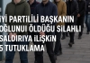 İYİ Partili başkanın oğlunun öldüğü saldırıda 5 tutuklama