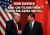 ABD-Çin Ticaret Savaşı Sona mı Eriyor?